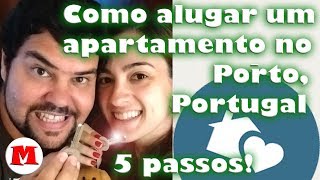 5 passos para alugar um apartamento no Porto | Canal Maximizar
