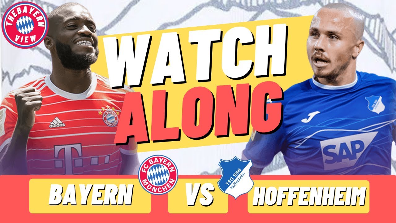 Bayern Munich Vs Hoffenheim Live Stream - Football Watch Along - YouTube