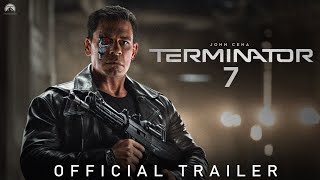 TERMINATOR 7 Official Trailer 2024 End Of War | John Cena | Arnold Schwarzenegger | Paramount +