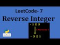Leetcode #7 - Reverse Integer | Python