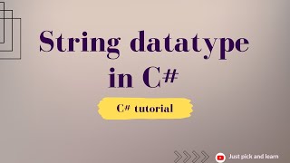 C# String data type | C# Tutorial