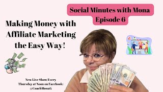 Social Minutes with Mona  -Ep 6 - Money While You Sleep