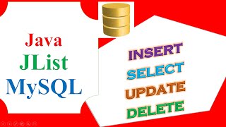 Java MySQL Database Ep.03 : JList CRUD - INSERT,SELECT,UPDATE,DELETE,CLEAR Full