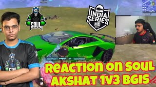 SouL Akshat Unbelievable Clutch - iFlicks Reacts