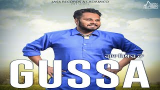 Gussa  - (Full Song )- Jassa Takhar -  Punjabi  Songs 2018