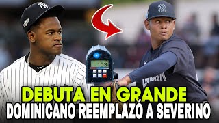 NOVATO DOMINICANO DEBUTO CON LOS YANKEES, EL SUSTITUTO DE LUIS SEVERINO - JHONY BRITO MLB BASEBALL