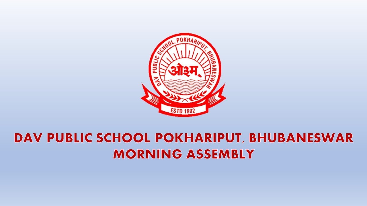 DAV PUBLIC SCHOOL POKHARIPUT MORNING ASSEMBLY 15 FEBRUARY 2022 - YouTube