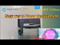 How to Replace toner for Hp color laser MFP 179fnw| how to change toner for Hp laser MFP 170series