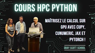 Gray Scott School - Jour 7 | GPU | Maîtrisez Python sur GPU avec CuPy, Cunumeric, JAX et PyTorch !
