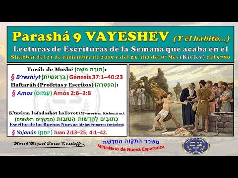 Parashá 9 VAYESHEV (Y él Habitó…). Shabbat Del 21 De Diciembre De 2019 ...