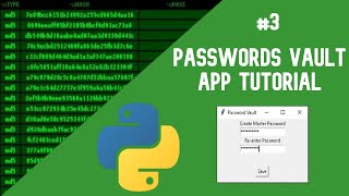 Python Tutorial: Create a Passwords Vault App #3 Enhancing Security