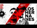 Los Hernanes Programa 84 - Tano Santarsiero + Futbol y Menudencias