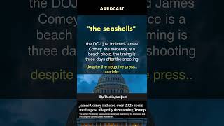 the DOJ just indicted James Comey. the evidence is a beach photo. the timing says all #comment #news