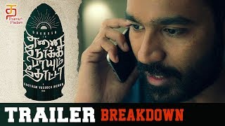 Enai Noki Paayum Thota Trailer Breakdown | Dhanush | Megha Akash | Gautham Vasudev Menon