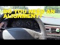 Do You Need an Alignment? -EricTheCarGuy