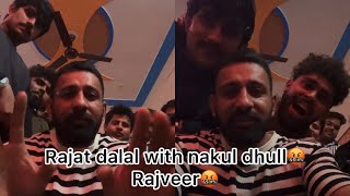 Rajat dalal with nakul dhull😱(mithu don)😱Ab hoga @RajveerFitnessSeries ka faisla😱Instagram live