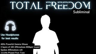 I Am Free - Total Freedom Subliminal