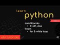 06. Learn Python - Conditionals and Loops in Python