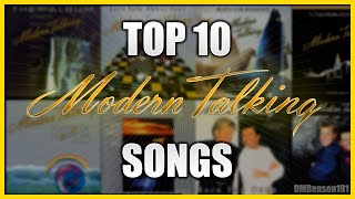 Top 10 Modern Talking Songs