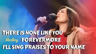 There is None Like You/Tiada Sperti Kau - Forevermore - I'll Sing Praises to Your Name | Ezra Lewina