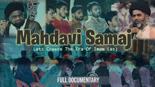 MAHDAVI SAMAJ 2023 (Offline Classes) [Full Documentary]