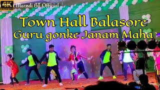 Guru gonke janam maha||Town hall balasore||marndiBT- official