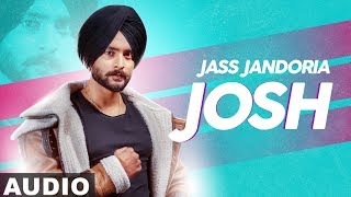 Josh (Full Audio) | Jass Jandoria Feat Ginni Kapoor | Desi Crew | Latest Punjabi Songs 2019
