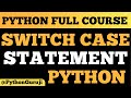 Implementing Switch-Case in Python: Efficient Alternatives