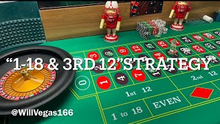 Roulette Strategy “1-18 \u0026 3rd 12” $310 bankroll Wins $50 per session 💲💲💵💵