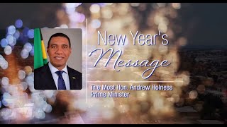 MHPM Andrew Holness New Year's Message 2021