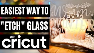 *EASIEST* WAY TO “ETCH” GLASS WITH CRICUT | GLASS ETCHING WITH CRICUT | HOW TO ETCH GLASS AT HOME