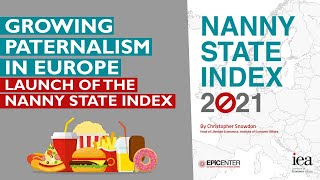 Growing paternalism in Europe – Launch of the Nanny State Index