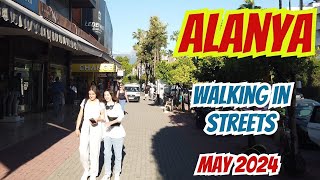 Alanya - Life and Walking in Alanya - walking in Street in may 2024