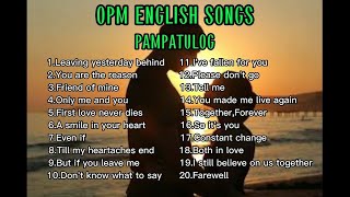 OPM English LoveSong Nonstop | Pampatulog Relaxing English Love Song
