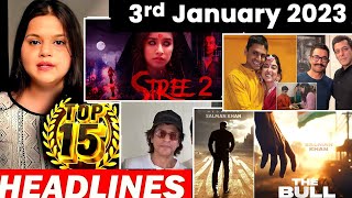 Top 15 Big News of Bollywood | 3rd January 2024 | The Bull, Shahrukh Khan, Aamir Khan