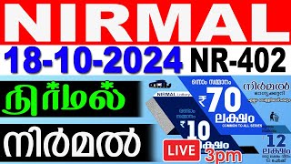 KERALA LOTTERY NIRMAL NR-402 | LIVE LOTTERY RESULT TODAY 18/10/2024 | KERALA LOTTERY LIVE RESULT