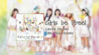 Little Glee Monster - Girls be Free! (Audio)