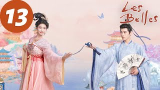 ENG SUB | Les Belles | EP13 | 怎敌她千娇百媚 | Lin Yun, Fang Yilun