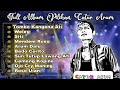Weleg ~ Tombo Kangene Ati ~ Siti || Full Album Pilihan Catur Arum