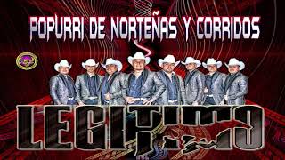 Grupo Legitimo 2018 Popurri De Norteñas Y Corridos