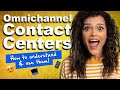 Why Are Omnichannel Contact Centers Loved By All: Understanding & Using Them