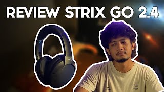 ROG STRIX GO 2.4 DI 2024? MASIH WORTH NGGA SIH? || REVIEW DIORAMA.ID