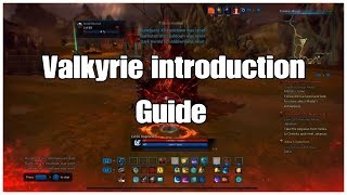 [Tera Console PS4] Valkyrie Introduction Guide (Part 1)