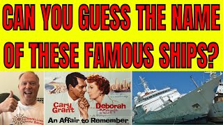 Can You Guess The Name Of These Famous Cruise Ships From Yesterday?