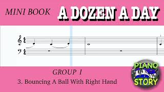 A Dozen A Day Minibook Group 1 No.3 Bouncing A Ball With Right Hand バーナム (ミニブック) グループ１＃3 右手でまりをつこう