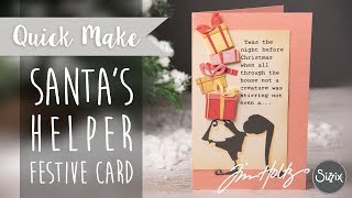 Santa's Little Helper Card - Sizzix