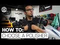 How To Choose The Correct Machine Polisher For You! - Chemical Guys