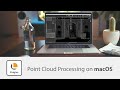 Point cloud processing on macOS with PointCab Origins