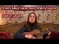 In einem kühlen Grunde | Das zerbrochene Ringlein | Volkslied