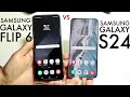 Samsung Galaxy Flip 6 Vs Samsung Galaxy S24! (Comparison) (Review)